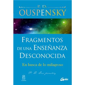 Fragmentos De Una Enseñanza Desconocida