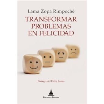 Transformar problemas en felicidad