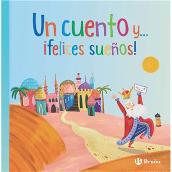 Un Cuento Y Felices Sueños