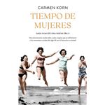 Tiempo de mujeres (Saga Hijas de una nueva era 2)