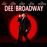 Dee Does Broadway - Vinilo