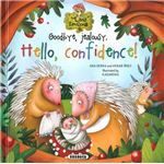 Goodbye jealousy hello confidence