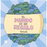 El mundo es un regalo