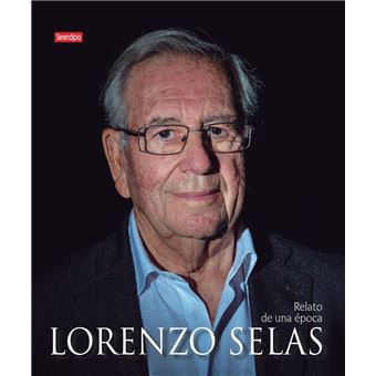 Lorenzo Selas-Relato De Una Epoca