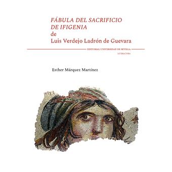 Fábula del sacrificio de Ifigenia de Luis Verdejo Ladrón de - 1