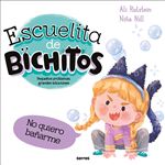 Escuelita de bichitos - No quiero bañarme