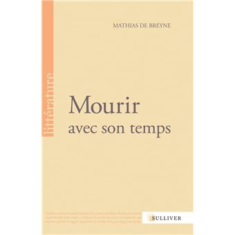 Mourir avec son temps - 1