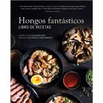 Hongos Fantasticos-Libro De Recetas