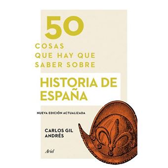 50 cosas que hay que saber sobre historia de España