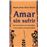 Amar sin sufrir