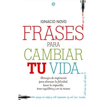 Frases para cambiar tu vida - -5% en libros | FNAC