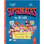 Superheroes En El Cole Cuidamos El Planeta