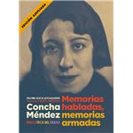 Concha Mendez-Memorias Habladas Memorias Armadas