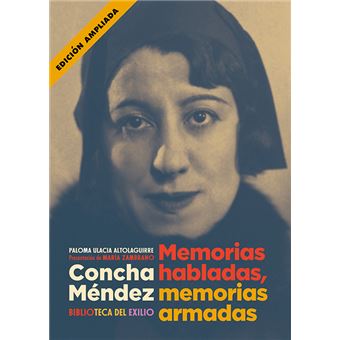 Concha Mendez-Memorias Habladas Memorias Armadas