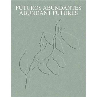 Futuros abundantes