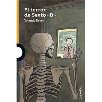 El Terror De Sexto B - -5% En Libros | Fnac