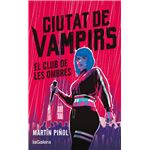 Ciutat de vampirs 1. El club de les
