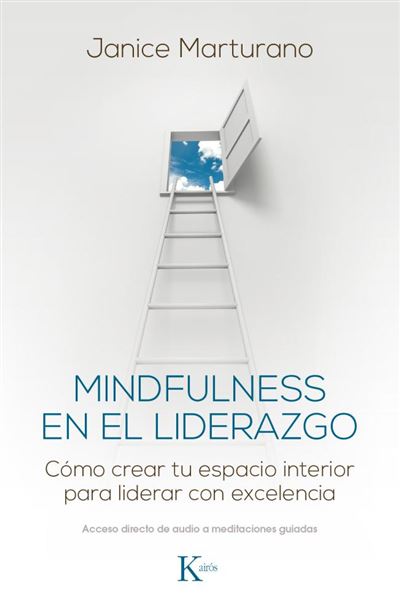 Mindfulness En El liderazgo crear tu espacio interior para con psicología tapa blanda excelenciamindfulness epub