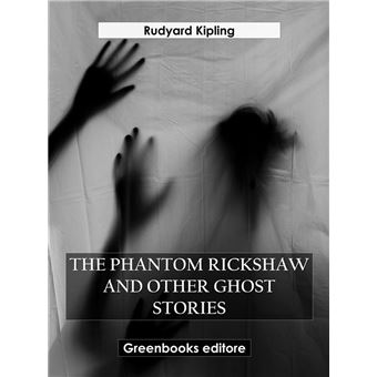 The phantom rickshaw And Other Ghost Stories - 1