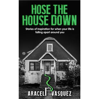 Hose the House Down - 1