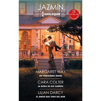 Un verdadero ángel - La boda de sus sueños - El amor que vino del mar - 1