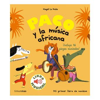 Paco y la musica africana-libro mus