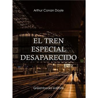 El tren especial desaparecido - 1