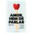 Amor, hem de parlar