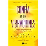 Confía En Tus Vibraciones