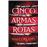 Cinco armas rotas