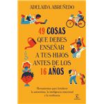 49 cosas que debes enseñar a tus hijos antes de los 16 años