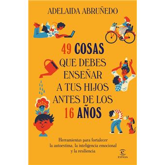49 cosas que debes enseñar a tus hijos antes de los 16 años