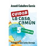 Cuidar la casa común con los 5 sent