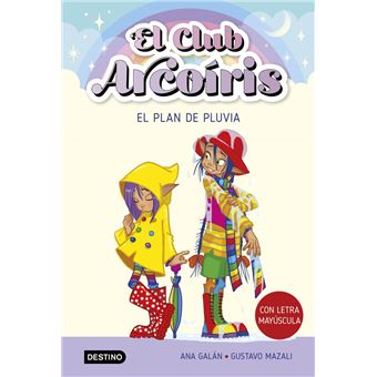El club Arcoíris 5. El plan de Pluvia