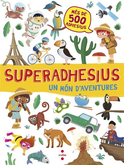 Superadhesius: Un Món d'Aventures