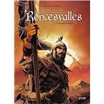 Crónicas De Roncesvalles 01. La Leyenda De Roldán 
