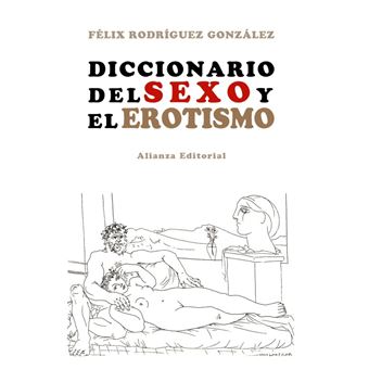 Diccionario del sexo y el erotismo