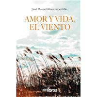 Amor y vida. El viento