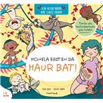 Honela egiten da haur bat!