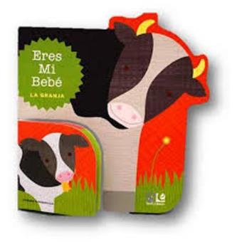 La granja. Eres mi bebé - 1