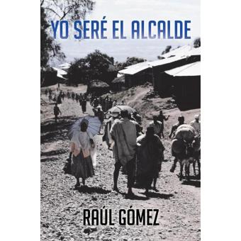 Yo Seré El Alcalde - 1