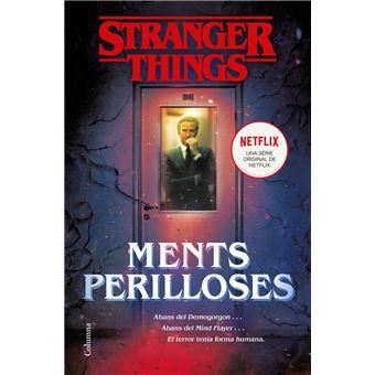 Stranger Things: Ments perilloses
