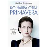 No Habra Otra Primavera