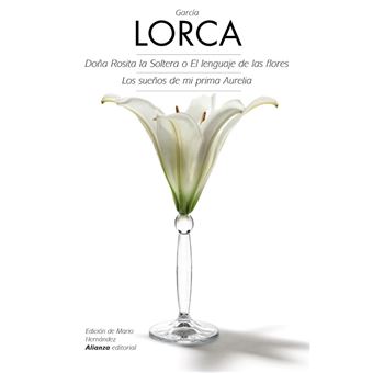 Doña Rosita la soltera o el lenguaje de las flores