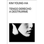 Tengo derecho a destruirme