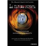La última puerta. Experiencias cercanas a la muerte