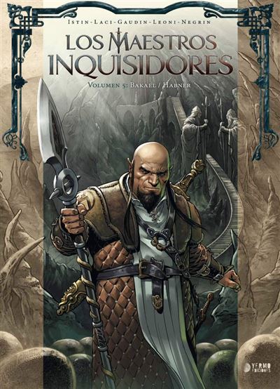 Los Maestros Inquisidores 05 Bakael Habner