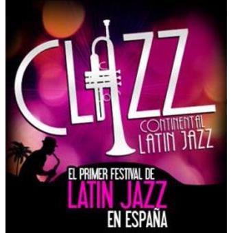 Clazz Continental Latin Jazz + DVD