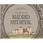 Estampas del Madrid medieval