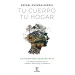 Tu cuerpo, tu hogar. La longevidad depende de ti